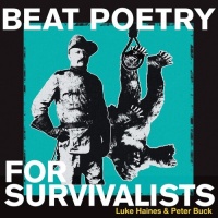 Omnivore Recordings Luke Haines / Peter Buck - Beat Poetry For Survivalists Photo