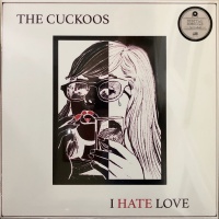 Cuckoos - I Hate Love Photo
