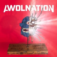 Awolnation - Angel Miners & the Lightning Riders Photo