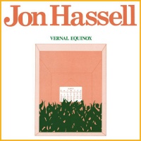 Jon Hassell - Vernal Equinox Photo