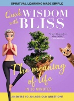 Quick Wisdom With Bliss: the Meaning of Life Photo