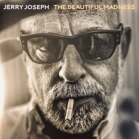 Jerry Joseph Joseph Jerry - Beautiful Madness Photo