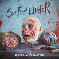 Metal Blade Six Feet Under - Nightmares of the Decomposed Photo