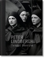 Taschen Felix Kramer - Peter Lindbergh Untold Stories Photo