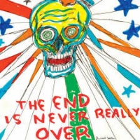 Daniel Johnston - The End Is Never Really Over Photo