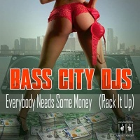 Essential Media Mod Bass City DJs - Everybody Needs Some Money Photo