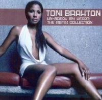 La Face Toni Braxton - Un-Break My Heart: the Remix Collection Photo