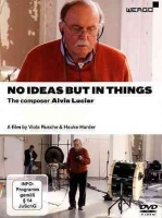 Ideas No But In Things: Composer Alvin Lucier Photo