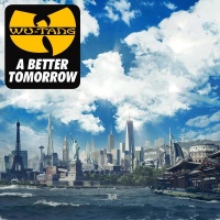 Sony Music Wu-Tang Clan - A Better Tomorrow Photo