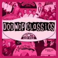 Essential Media Mod Doo-Wop Classics 19 [Jay-Dee Records] / Various Photo