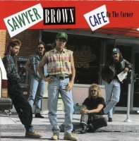 Curb Special Markets Sawyer Brown - Cafe On the Corner Photo
