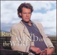 Warner Bros Wea Randy Travis - Wind In the Wire / O.S.T. Photo