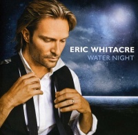 Decca Eric Whitacre - Water Night Photo