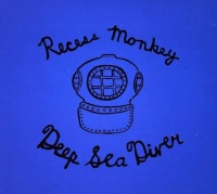 Recess Monkey - Deep Sea Diver Photo