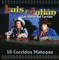 Ramex Records Luis Y Julian - 16 Corridos Matones Photo