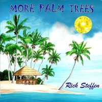 CD Baby Rick Steffen - More Palm Trees Photo