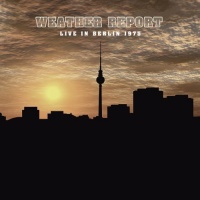 Made In Germany Musi Weather Report - Live In Berlin 1975 Photo