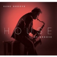 Shanachie Euge Groove - House of Groove Photo