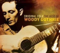 Music Club Deluxe Woody Guthrie - Original Folk: Best of Photo