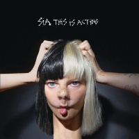 Monkey Puzzle RecordsRCA Sia - This Is Acting Photo