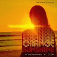 Varese Sarabande Matt Costa - Orange Sunshine - Music From the Motion Picture Photo