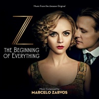 Varese Sarabande Marcelo Zarvos - Z: the Beginning of Everything Photo