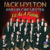 Halcyon Records UK Jack & His Orchestra Hylton - Fit As a Fiddle Photo