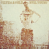 REPRISE Neil Young - Silver & Gold Photo
