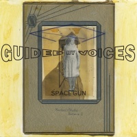 Guided By Voices - Space Gun Photo