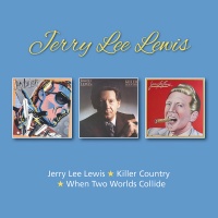 Bgo Beat Goes On Jerry Lee Lewis - Jerry Lee Lewis / Killer Country / When Two Worlds Photo
