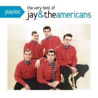 Sbme Special Mkts Jay & Americans - Playlist: Very Best of Jay & the Americans Photo