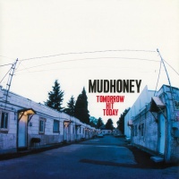 Music On Vinyl Mudhoney - Tomorrow Hit Today Photo