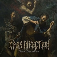 Comatose Music Mass Infection - Shadows Became Flesh Photo