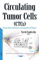 Photo of Circulating Tumor Cells (CTCS) - Detection Methods Health Impact & Emerging Clinical Challenges (Hardcover) -