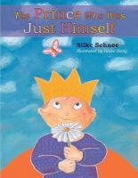 Photo of The Prince Who Was Just Himself (Hardcover) - Silke Schnee