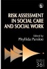 Risk Assessment in Social Care and Social Work (Paperback) - Phyllida Parsloe Photo