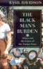 The Black Man's Burden - Africa and the Curse of the Nation-state (Paperback) - Basil Davidson Photo
