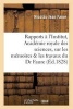 Rapports Faits A L'Institut, Academie Royale Des Sciences Sur Les Memoires Les Travaux Du Dr Faure (French, Paperback) - Faure N J Photo