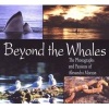 Beyond the Whales - The Photographs and Passions of  (Paperback) - Alexandra Morton Photo