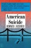 American Suicide (Paperback) - Howard I Kushner Photo
