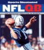 Sports Illustrated NFL QB - The Greatest Position in Sports (Hardcover) - Editors of Sports Illustrated Photo