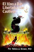 Photo of El Vino a Dar Libertad a Los Cautivos - [He Came to Set the Captives Free] (Spanish Paperback) - Rebecca Brown
