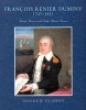 Francois Renier Duminy 1747-1811 - French Mariner and South African Pioneer (Hardcover, illustrated edition) - Andrew Duminy Photo