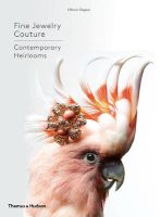 Photo of Fine Jewelry Couture - Contemporary Heirlooms (Hardcover) - Olivier Dupon