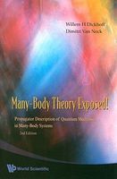 Photo of Many-Body Theory Exposed! Propagator Description of Quantum Mechanics in Many-Body Systems (Paperback 2nd Revised