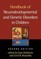 Photo of Handbook of Neurodevelopmental and Genetic Disorders in Children (Hardcover 2nd Revised edition) - Sam Goldstein