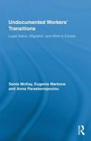 Photo of Undocumented Workers' Transitions - Legal Status Migration and Work in Europe (Hardcover) - Sonia McKay