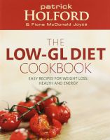 Photo of The Holford 'Low GL' Diet Cookbook - Easy Low-Glycemic Load Recipes for Weight Loss Health and Energy (Paperback) -