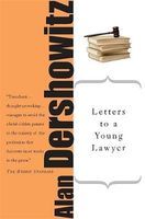 Photo of Letters to a Young Lawyer (Paperback First Trade Paper ed) - Alan M Dershowitz