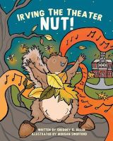 Photo of Irving the Theater Nut! (Paperback) - Gregory G Allen